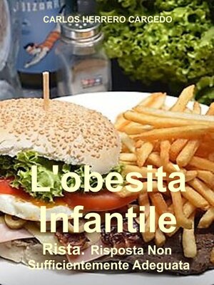 cover image of L'Obesità Infantile. Rista. Risposta Non Sufficientemente Adeguata.